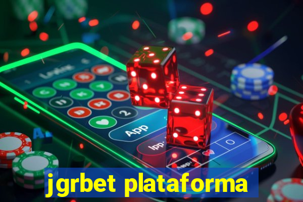 jgrbet plataforma